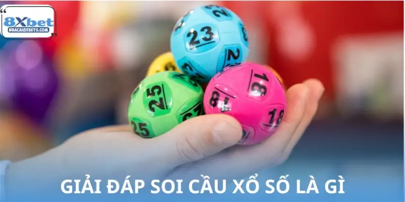 Soi cầu xổ số là gì? Tại sao nhiều người áp dụng? Soi cầu xổ số là gì? Tại sao nhiều người áp dụng?